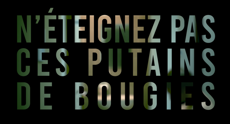 Image de N'éteignez pas ces putains de bougies !